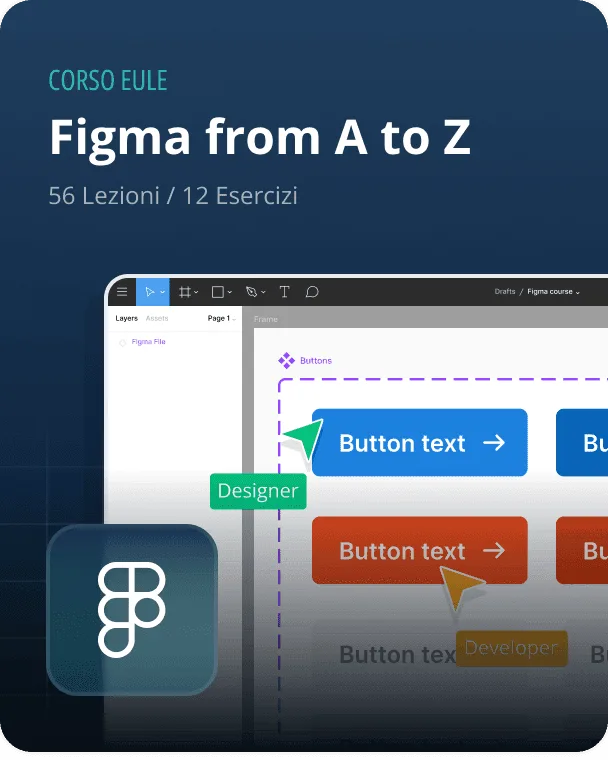 Corso Figma per UI Designer online: componenti, auto-layout e prototipi - EULE Institute